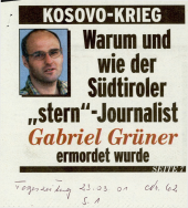 Warum und wie der Südtiroler "stern"-Journalist Gabriel Grüner ermordet wurde