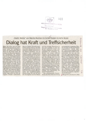 Dialog hat Kraft und Treffsicherheit