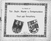 Die Wappen der Tal-, Stadt-, Markt- und Dorfgemeinden von Tirol und Vorarlberg