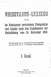 Viehstands-Lexikon für die im Reichsrate vertretenen Königreiche und Länder nach den Ergebnissen der Viehzählung vom 31. Dezember 1910