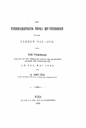 Die Wiedervereinigung Tirols mit Österreich in den Jahren 1813 - 1816 