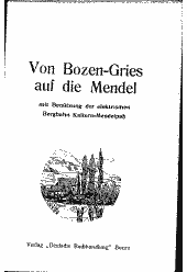 Von Bozen-Gries auf die Mendel 