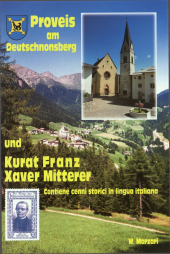 Proveis am Deutschnonsberg und Kurat Franz X. Mitterer