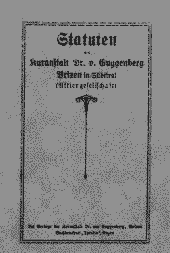 Statuten der Kuranstalt Dr. v. Guggenberg Brixen in Südtirol (Aktiengesellschaft)