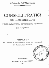 Consigli pratici agli albergatori alpini per promuovere il concorso dei forestieri nel Trentino