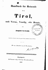 Handbuch für Reisende durch Tirol, nach Verona, Venedig, oder Brescia