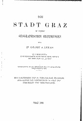 Die Stadt Graz in ihren geographischen Beziehungen