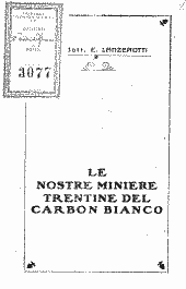 Le nostre miniere trentine del carbon bianco