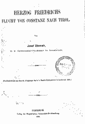 Herzog Friedrichs Flucht von Constanz nach Tirol