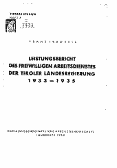 Leistungsbericht des Freiwilligen Arbeitsdienstes der Tiroler Landesregierung 