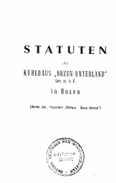 Statuten der Kühlhaus Bozen-Unterland, Gen. m.b.H. in Bozen 