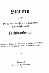 Statuten für den Verein des Tirolisch-Vorarlbergischen Landes-Museums Ferdinandeum