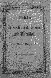 Statuten des Vereins für christliche Kunst und Wissenschaft in Vorarlberg