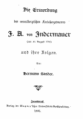 Die Ermordung des vorarlbergischen Kreishauptmanns J. A. von Indermauer (am 10. August 1796) und ihre Folgen