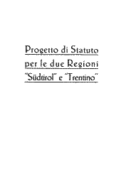 Progetto di statuto per le due regioni "Südtirol" e "Trentino"