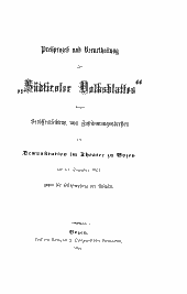 Preßprozeß und Verurteilung des "Südtiroler Volksblattes" wegen Veröffentlichung von Zustimmungsadressen zur Demonstration im Theater zu Bozen am 10. Dezember 1867 gegen die Beschimpfung der Bischöfe