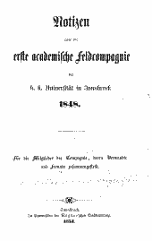 Notizen über die erste academische Feldcompagnie der k.k. Universität in Innsbruck 1848