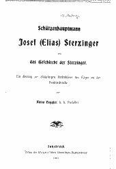 Schützenhauptmann Josef (Elias) Sterzinger und das Geschlecht der Sterzinger 