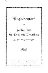 Mitgliederstand des Forstvereines für Tirol und Vorarlberg mit Ende des Jahres 1909