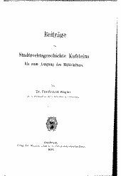 Beiträge zur Stadtrechtsgeschichte Kufsteins bis zum Ausgang des Mittelalters