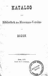 Katalog der Bibliothek des Museums-Vereins in Bozen