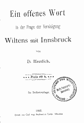 Ein offenes Wort in der Frage der Vereinigung Wiltens mit Innsbruck