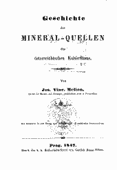 Geschichte der Mineral-Quellen des Österreichischen Kaiserthums