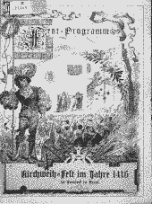 Fest-Programm zum Kirchweih-Fest im Jahre 1416 zu Landeck in Tirol