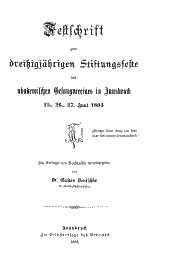Festschrift zum dreißigjährigen Stiftungsfeste des akademischen Gesangvereines in Innsbruck 