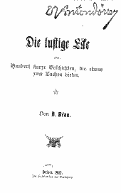 Die lustige Ecke oder: Hundert kurze Geschichten, die etwas zum Lachen bieten