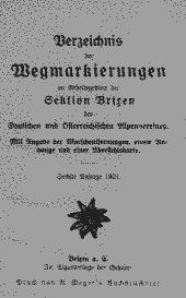 Verzeichnis der Wegmarkierungen im Arbeitsgebiet der Sektion Brixen des Deutschen und Österreichischen Alpenvereines 