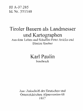 Tiroler Bauern als Landmesser und Kartographen 