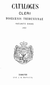 Catalogus cleri saecularis et regularis Diocesis Tridentini [Elektronische Ressource]