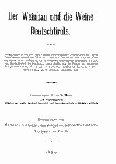 Der Weinbau und die Weine Deutschtirols 