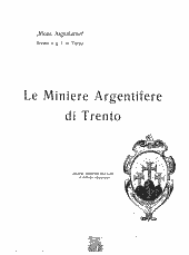 Le miniere argentifere di Trento