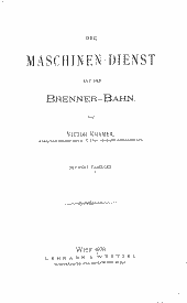 Der Maschinen-Dienst auf der Brenner-Bahn 