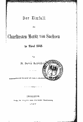 Der Einfall des Churfürsten Moritz von Sachsen in Tirol 1552
