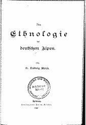 Zur Ethnologie der deutschen Alpen