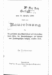 Gesetz vom 15. October 1900 womit eine Bauordnung für die gefürstete Grafschaft Tirol mit Ausnahme jener Orte, die Bauordnungen auf Grund von Landesgesetzen besitzen, erlassen wird