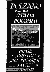 Hotel "Bristol", "Grifone-Greif", "Laurin" 