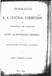Normative der k.k. Central-Commission zur Erforschung und Erhaltung der Kunst- und historischen Denkmale