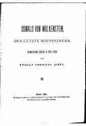 Oswald von Wolkenstein, der letzte Minnesänger 