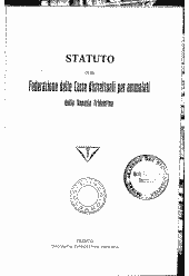 Statuto della Federazione delle Casse distrettuali per ammalati della Venezia Triedentina