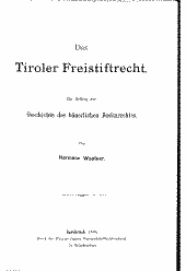 Das Tiroler Freistiftrecht 