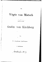 Die Vögte von Matsch später auch Grafen von Kirchberg