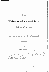 Der Wolkenstein-Hauensteinische Erbschaftsstreit und dessen Austragung unter Oswald von Wolkenstein